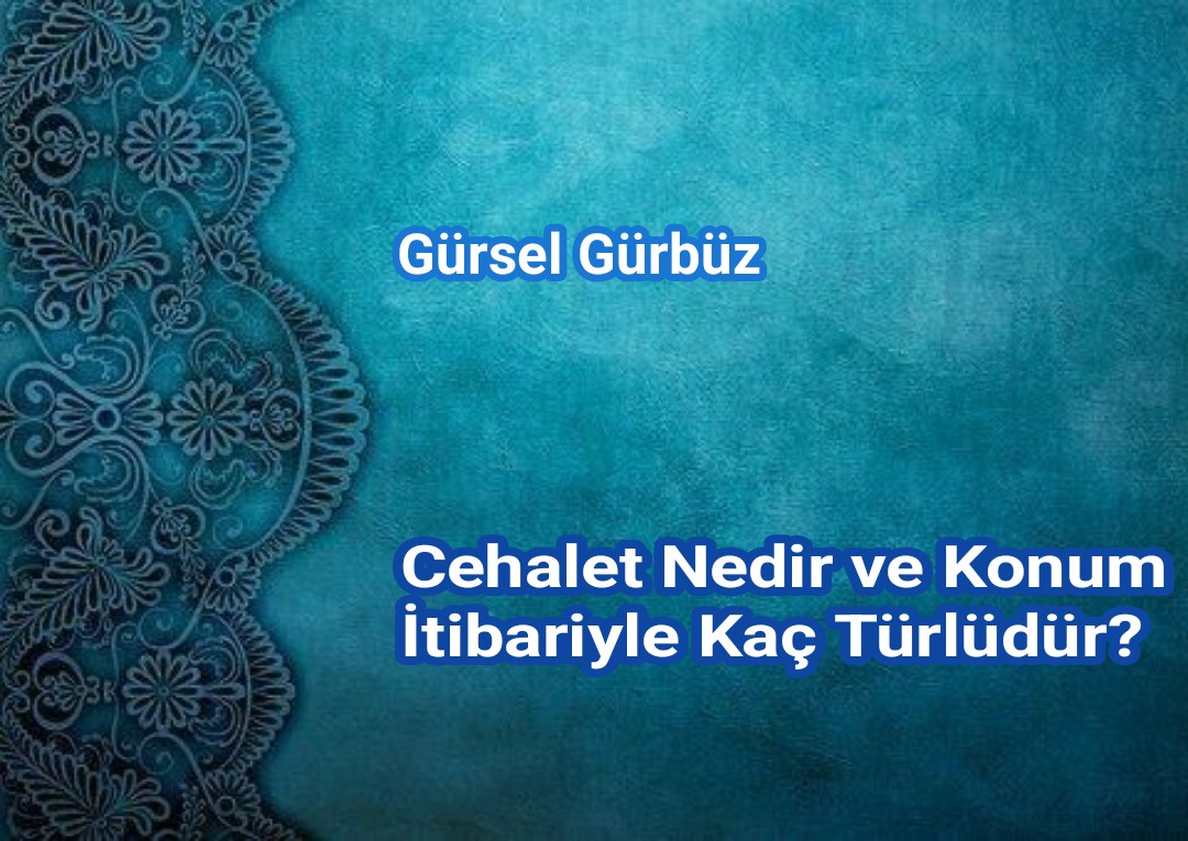 Cehalet Nedir ve  Konum İtibariyle Kaç Türlüdür?