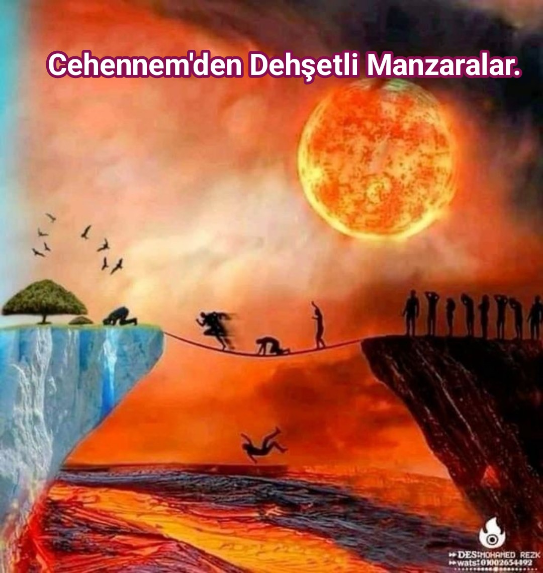 Cehennem’den Dehşetli Manzaralar