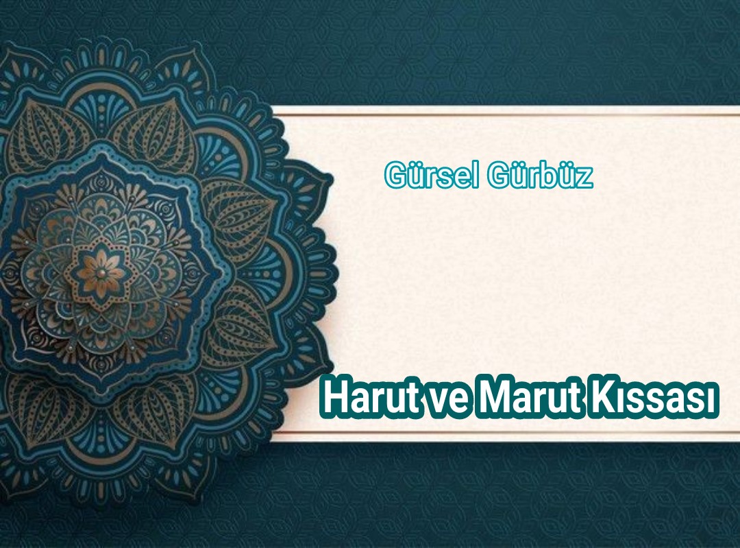 Harut ve Marut Kıssası