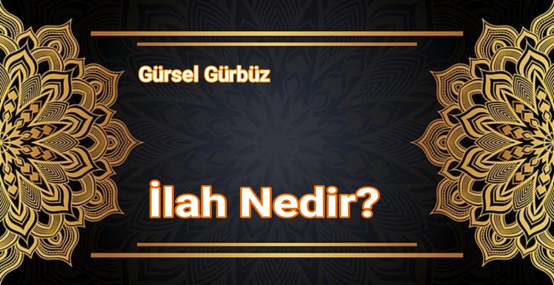 İlah Nedir?