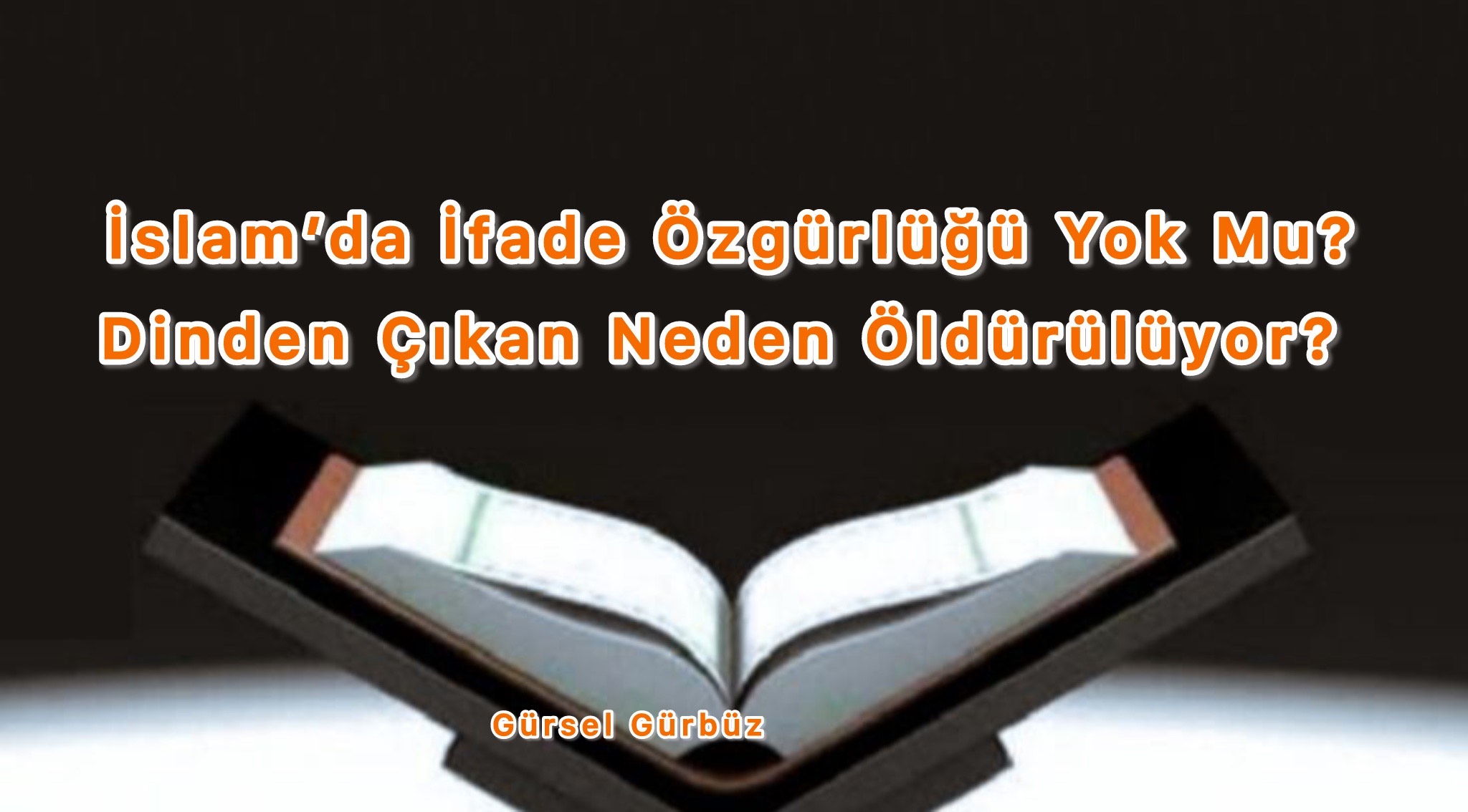 İslam’da İfade Özgürlüğü Yok Mu? Dinden Çıkan Neden Öldürülüyor?