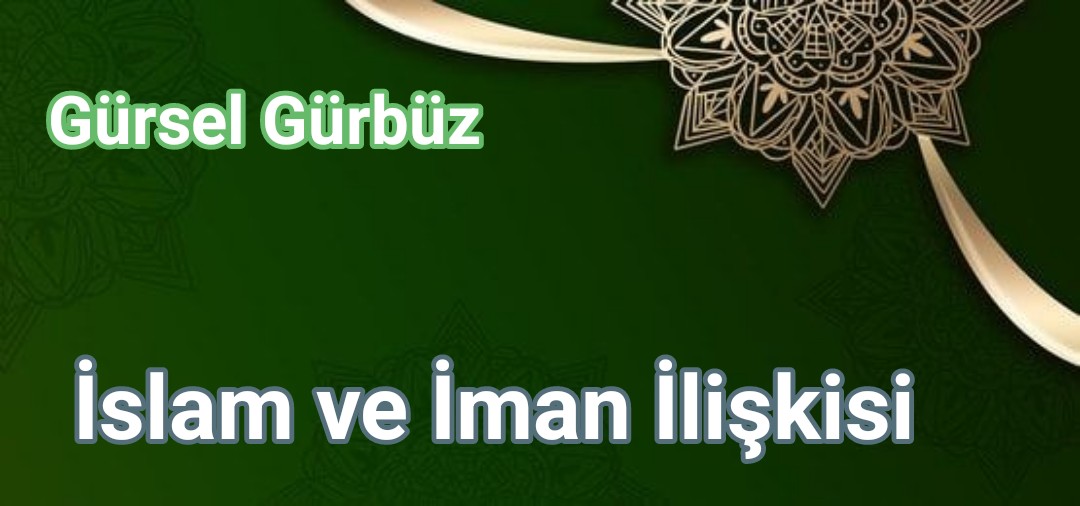 İslam ve İman İlişkisi