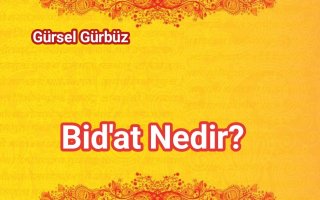 Bid’at Nedir?