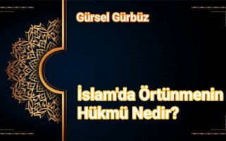 İslam’da Örtünmenin Hükmü Nedir?