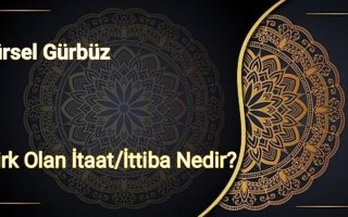 Şirk Olan İtaat/İttiba