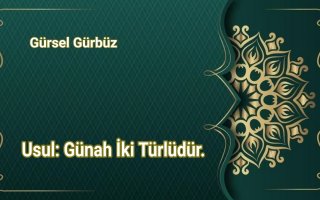 Usul: Günah İki Türlüdür.