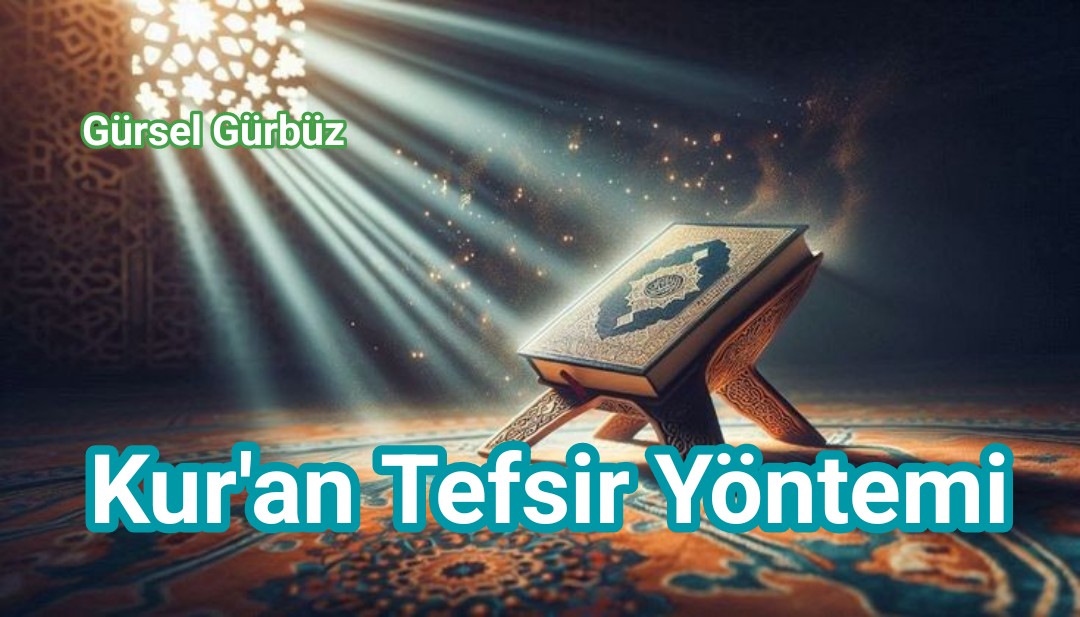 Kur’an Tefsir Yöntemi