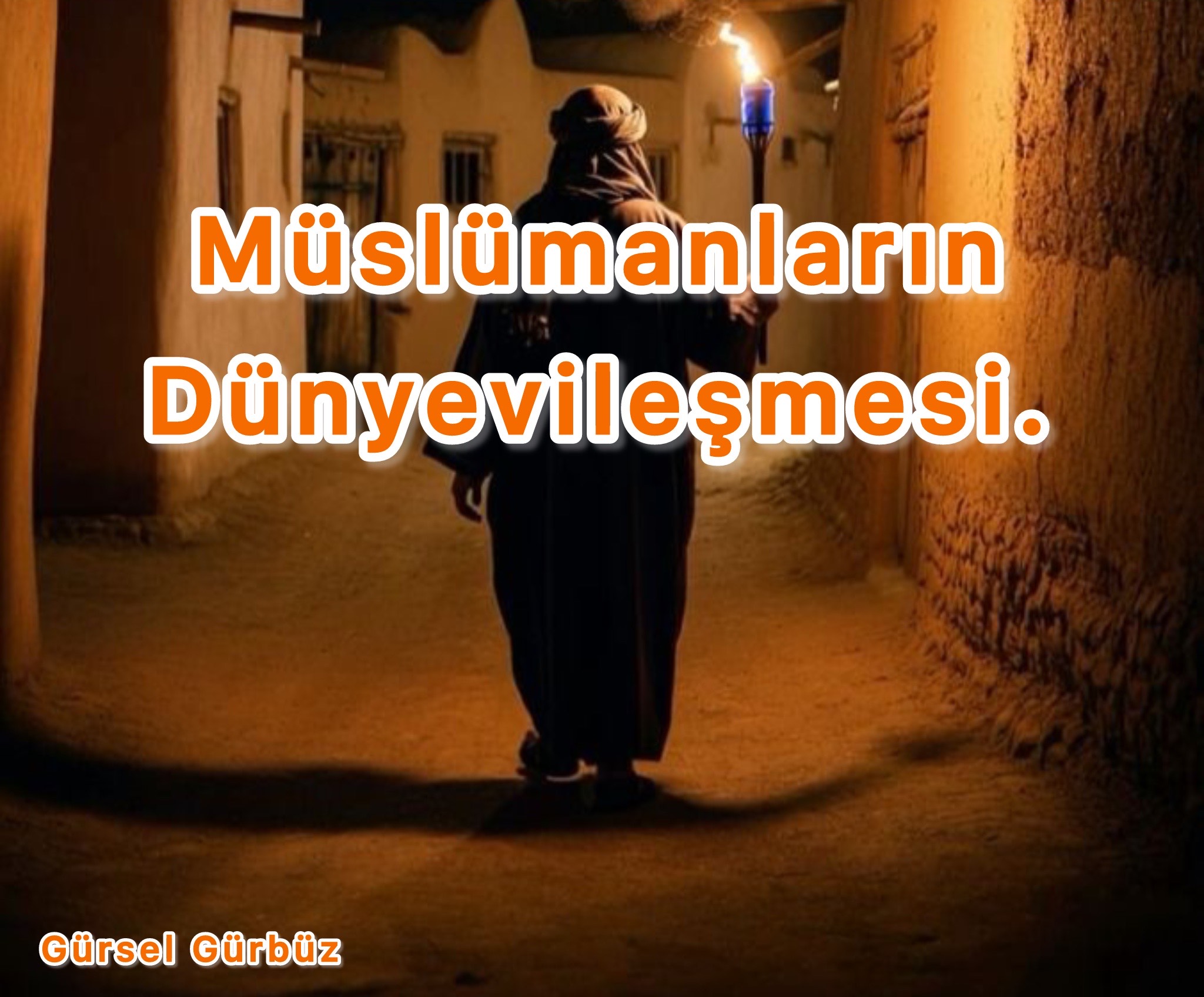 Müslümanların Dünyevileşmesi