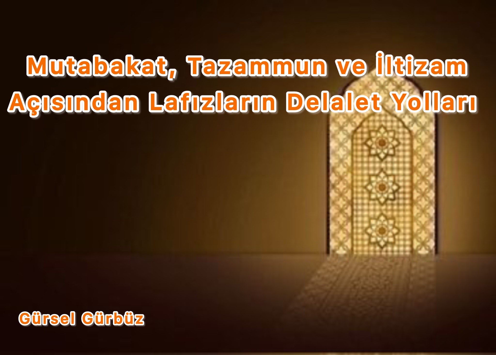 Mutabakat, Tazammun ve İltizam Açısından Lafızların Delalet Yolları