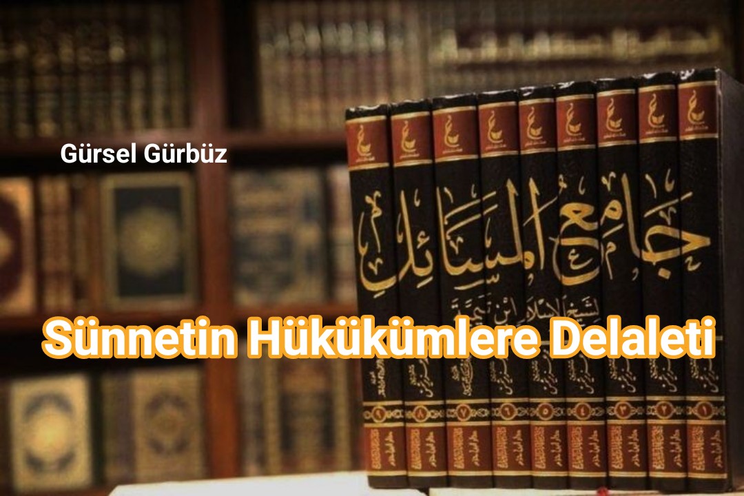 Sünnet'in Hükümlere Delaleti