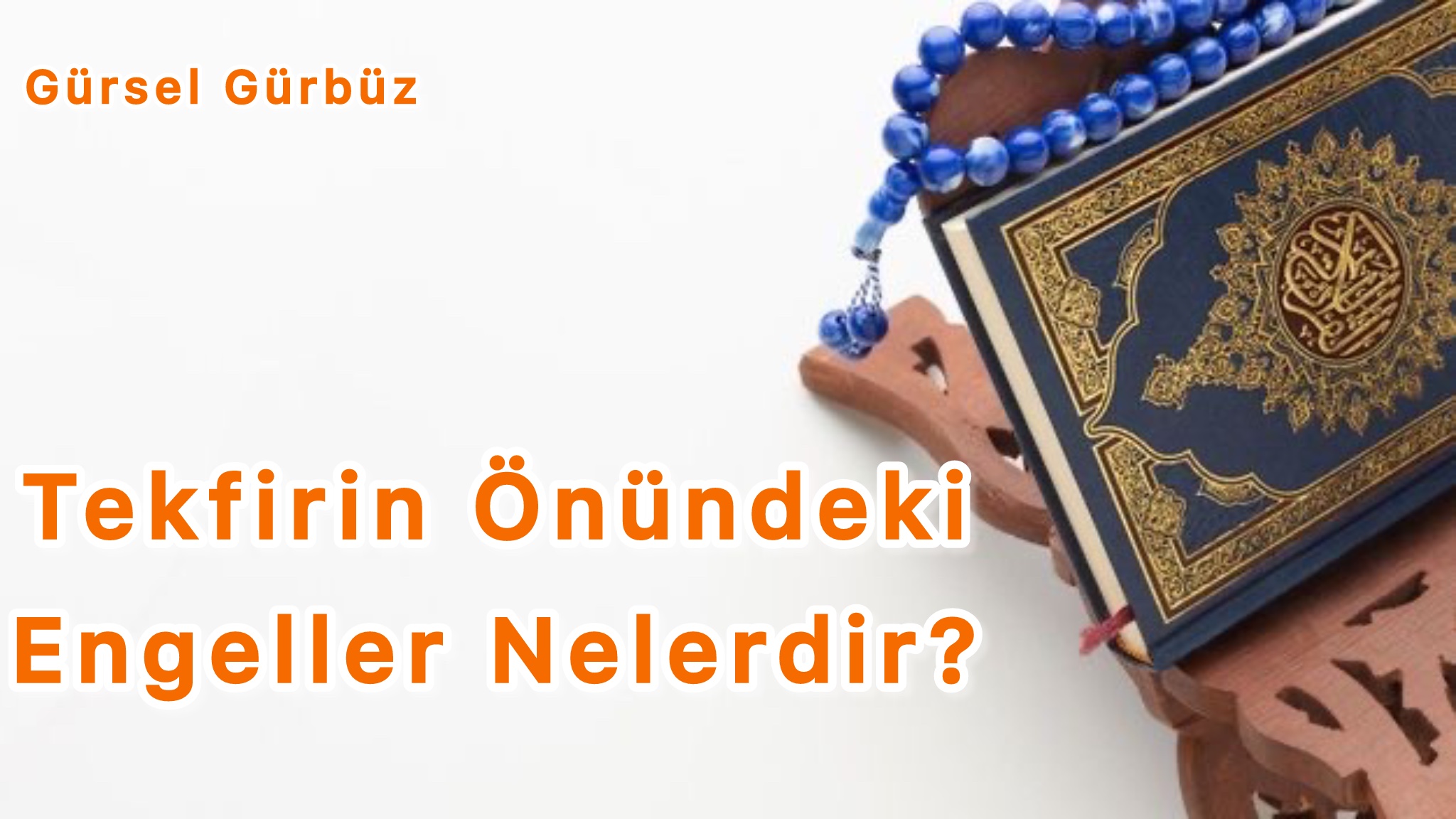 Tekfir'in Önündeki Engeller Nelerdir?