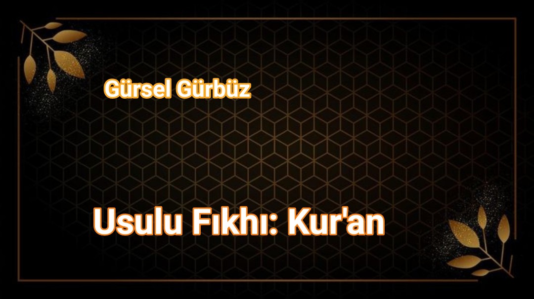 Usulu Fıkhı: Kur'an